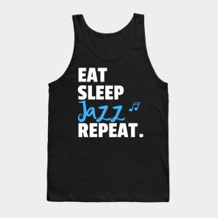 Eat. Sleep. Jazz. Repeat. Tank Top